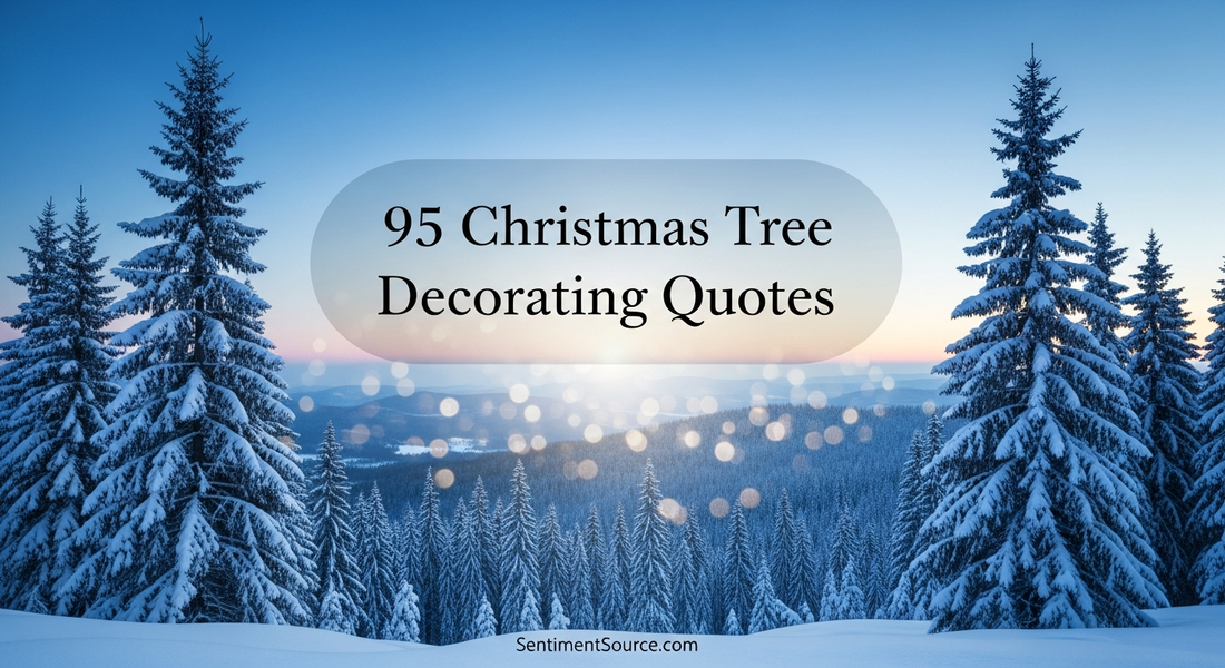 95 Christmas Tree Decorating Quotes