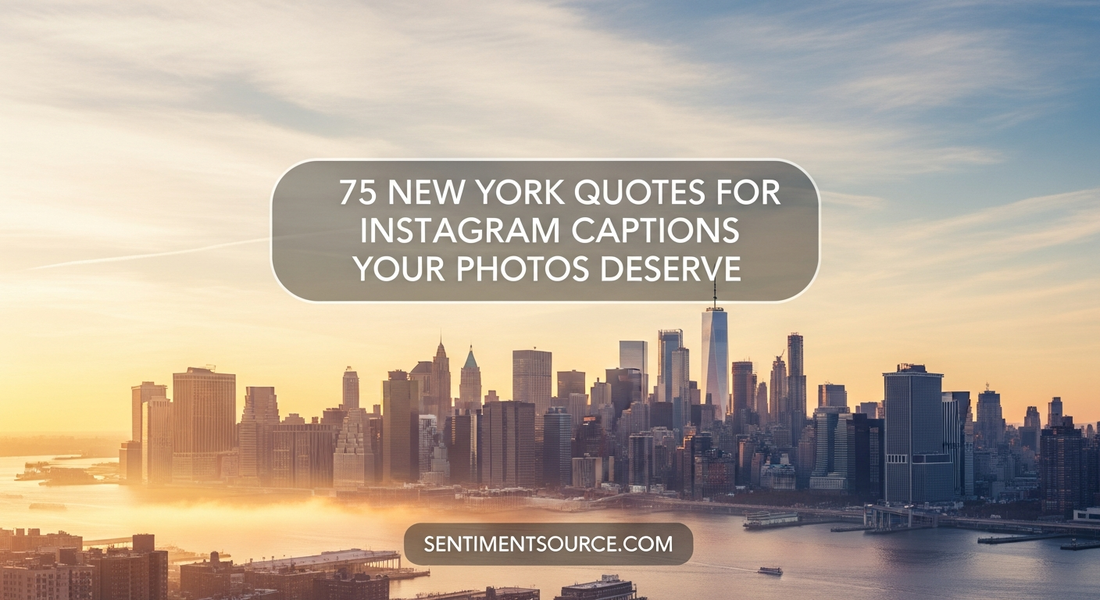75 New York Quotes for Instagram Captions Your Photos Deserve