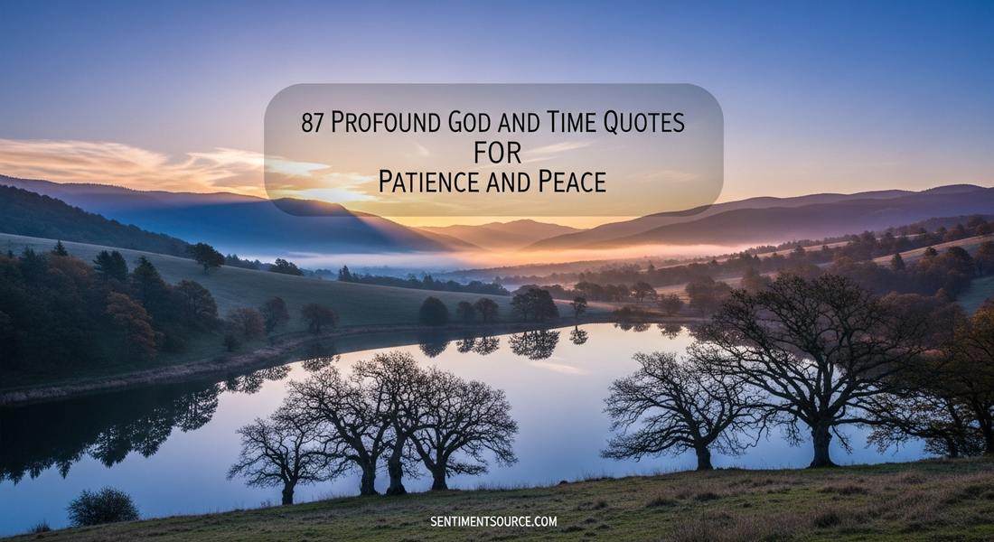 87 Profound God and Time Quotes for Patience and Peace