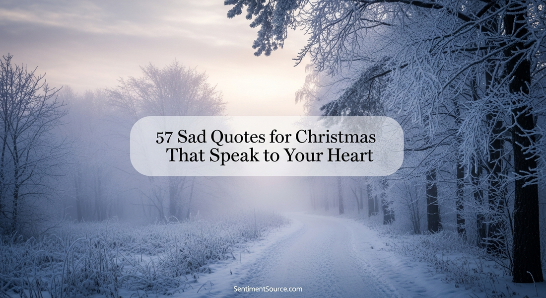 57 Sad Quotes for Christmas That Speak to Your Heart
