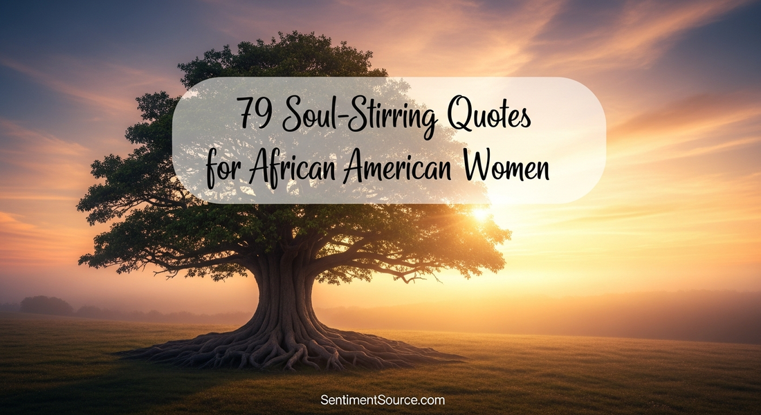 79 Soul-Stirring Quotes for African American Women