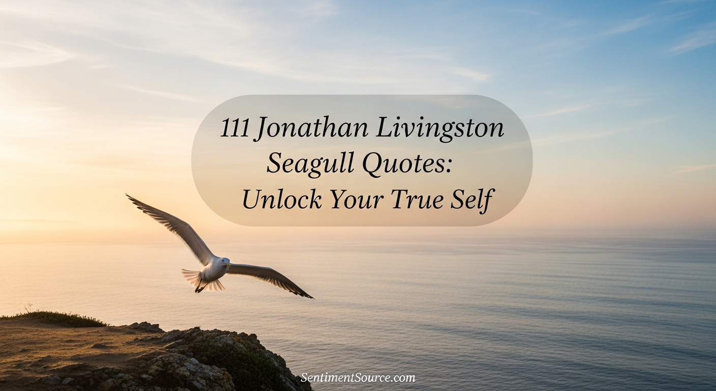 111 Jonathan Livingston Seagull Quotes: Unlock Your True Self