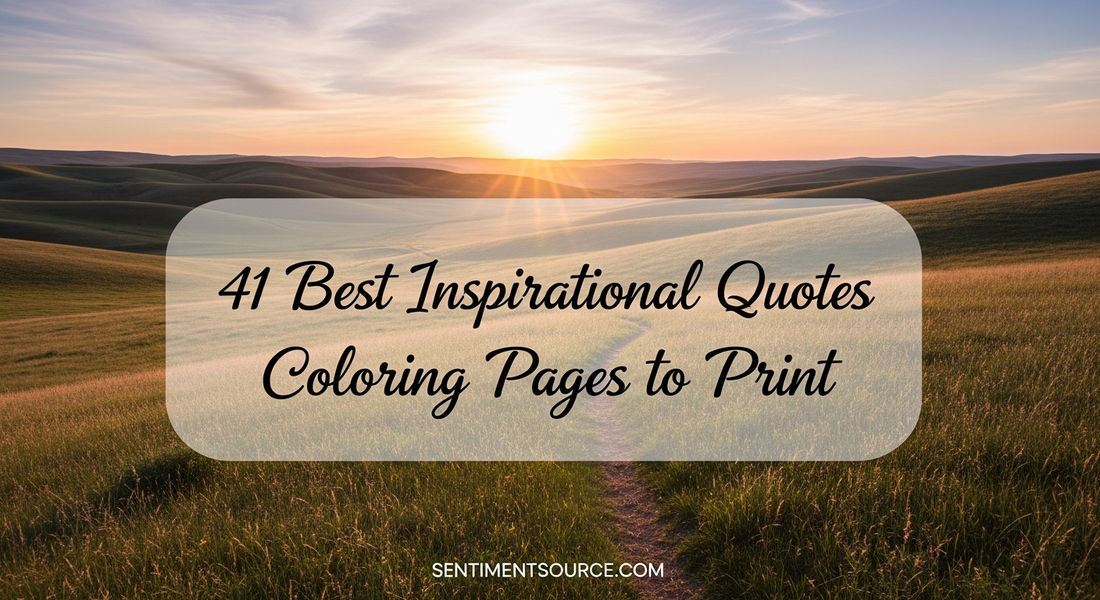 41 Best Inspirational Quotes Coloring Pages to Print