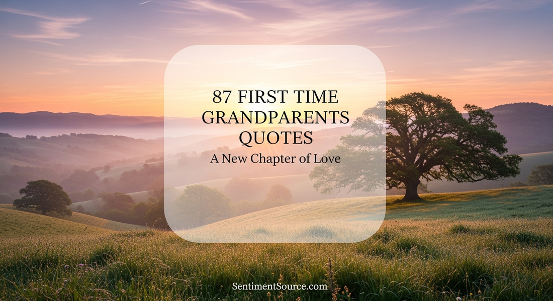 87 First Time Grandparents Quotes A New Chapter of Love