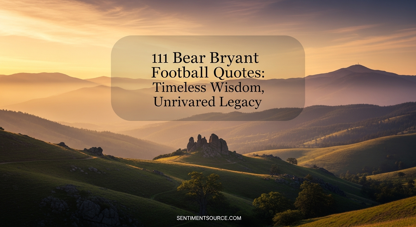 111 Bear Bryant Football Quotes: Timeless Wisdom, Unrivaled Legacy