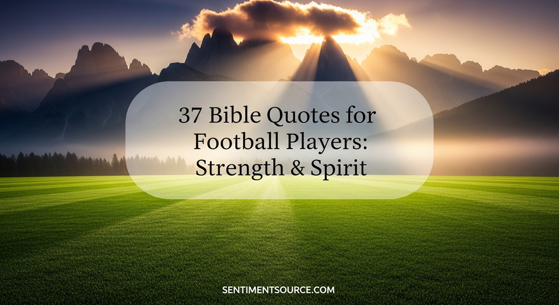 37 Bible Quotes for Football Players: Strength & Spirit
