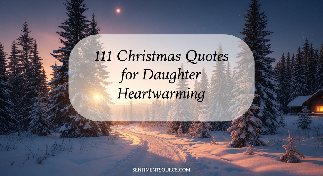 111 Christmas Quotes for Daughter Heartwarming
